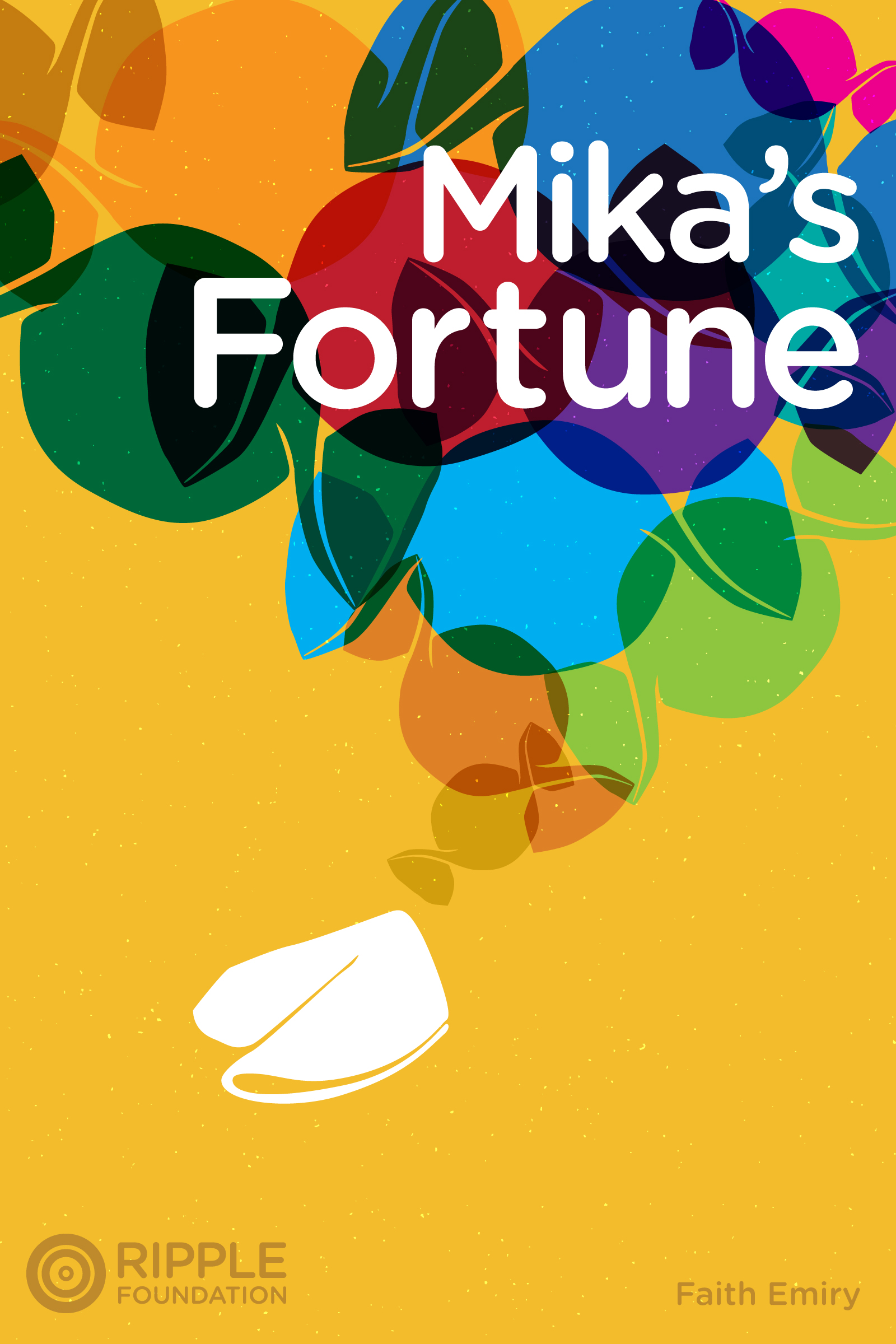 Mika’s Fortune